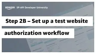 Integrate with SP-API: Step 2B – Set up a test website authorization workflow