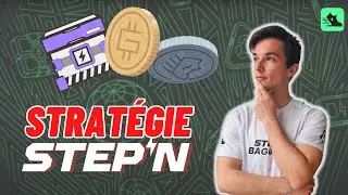 ÉLABORER LA MEILLEURE STRATÉGIE DANS STEPN (2023)