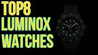 TOP 8 Luminox WATCHES 2021 good deal tactical and military watches