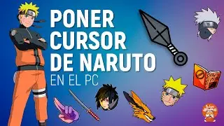 Como cambiar el Cursor del MOUSE con NARUTO / Sin programas