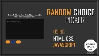 How To Create Random Choice Picker Using HTML, CSS and JavaScript...