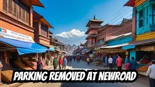 How Newroad Indrachowk looks  After parking Removed by Balen Shah