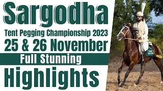 Sargodha Tent Pegging Championship 2023 || Organized By EFP || Sargodah || Full Stunning Highlights