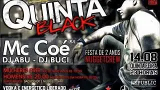 QUINTA BLACK com MC Coé