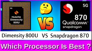 Dimensity 800u vs Snapdragon 870 comparison | Snapdragon 870 vs Dimensity 800u | which is better ?