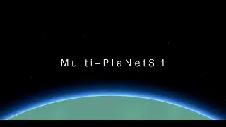 Multi PlaNetS 1 Main Probe SFS Cinematic