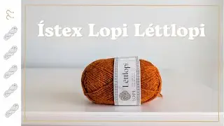 Istex Lopi Lettlopi Yarn Review - Untwisted Threads