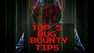 Top 5 Bug Bounty Tips That Actually WORK