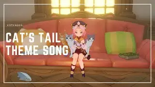 Cat's Tail Theme Song (Extended) - Genshin Impact OST