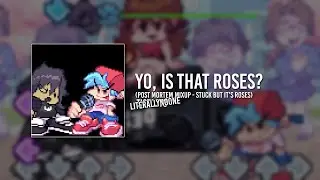 yo, is that Roses? (VS. King - Stuck, but it's Friday Night Funkin' - Roses)