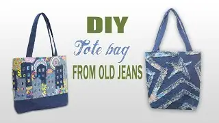 DIY Two Instructions to make a Trendy Tote Bag from Old Jeans