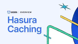 Hasura Caching
