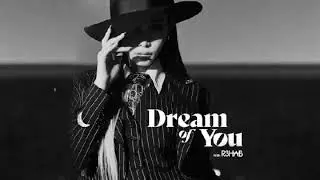 CHUNG HA & R3HAB - Dream Of You ( Official Music  )