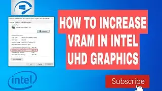 ✅ How to Increase (VRAM)  2x, 3x, 4x.... in Intel UHD Graphics | New Method 2022 | 128 ➡️ 2048