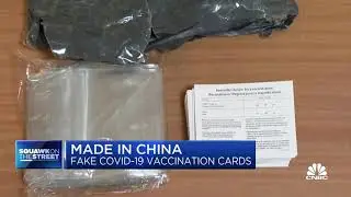 Chinese manufacturers ramp up production of fake Covid-19 vaccination cards