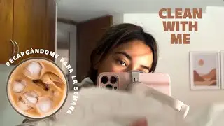 REINICIÉ MI SEMANA! Terminé la semana preparándome para recibir la nueva, limpiando mi espacio 🫶🏼