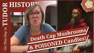 September 25 - A pope, death cap mushrooms and poisoned candles