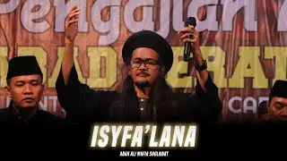 ISYFA'LANA - ABAH ALI MAFIA SHOLAWAT - SEMUT IRENG