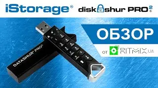 ПОЛНЫЙ ОБЗОР - ФЛЕШКА С ШИФРОВАНИЕМ iStorage datAshur PRO2