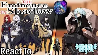 彡 The Eminence in Shadow React to Rimuru Tempest As The Demon Lord 彡 | Part 1/? | My AU