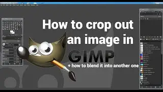 How to crop out an image in GIMP 2.1 - Explained in less than 5