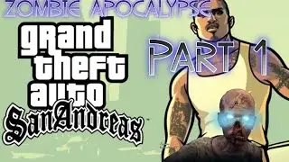 STUPID ZOMBIES - GTA San Andreas Multiplayer Part 1