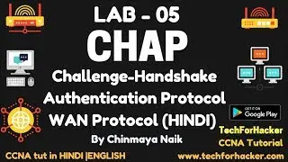 CHAP Challenge-Handshake Authentication Protocol in Hindi | CCNA tutorials | LAB-05