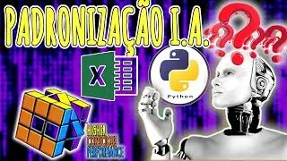 INTELIGÊNCIA ARTIFICIAL | STANDARD SCALER PYTHON P2 | CONSULTORIA NA PRÁTICA | PYTHON | EXCEL | HCP