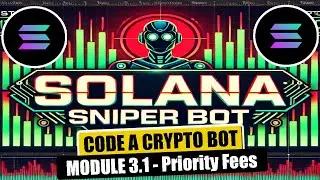 Solana Sniper Trading Bot in Python | Module 3.1 - Priority Fees | Crypto Bot