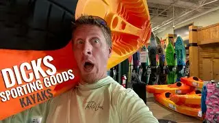 Dicks Sporting Goods Kayaks |  WHICH WOULD I BUY?