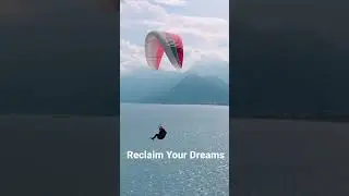 Reclaim Your Dreams