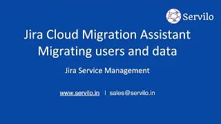 Jira Cloud Migration Assistant Migrating users and data