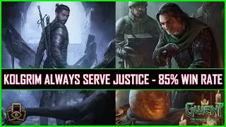 Gwent | This Clog Deck Still Hold 85% Win Ratio | Kolgrim Always Serve Justice | Patch 11.10