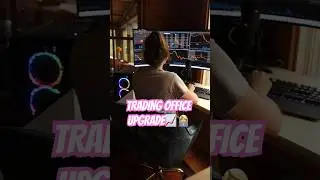 I Finally Upgraded my Trading office.