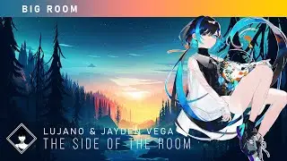 LUJANO & Jayden Vega - The Side Of The Room (Extended Mix)