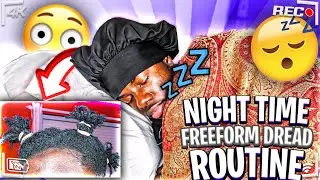 FREEFORM/AFRO DREAD NIGHT ROUTINE!! | Gradi