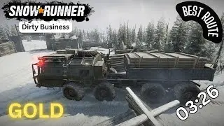SnowRunner | Dirty Business | Best Route | GOLD