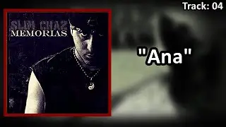 Slim Chaz • Ana (Faixa 04) (2016)