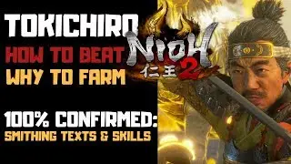 Why You Should Farm Tokichiro | Nioh 2 Tokichiro Boss Fight | Confirmed
