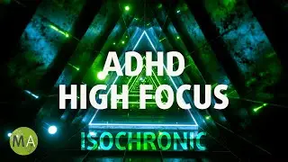 ADHD Focus Music | Organic House | ADHD High Focus Support Isochronic