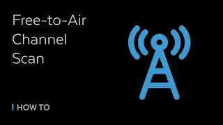 HOW TO - Free-to-Air Channel Scan