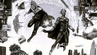 The Underachievers - Eyes Wide Open