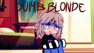 always be a dumb blonde