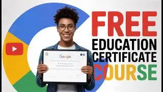 100% Free Google Course with Certificate | Complete Step-by-Step Guide