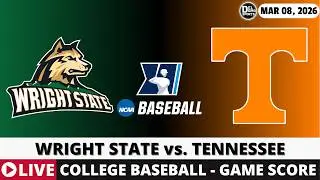 WRIGHT STATE VS TENNESSEE ⚾ College Baseball Game Score Radio Play-by-Play