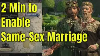 CK3 - Enable Same-Sex Marriage - Crusader Quickies