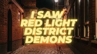 The Demons I Saw in Amsterdam's Red Light District | SURGE VLOG 155