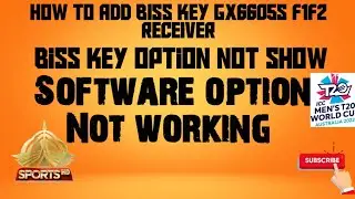 How Add Biss key In Gx6605s f1 f2  Key Option Not Show|Software Option Not Working