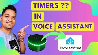 🔥NEW Timers Feature In Voice Assistant Using ESP32 S3 w/ On-Device Wake Words | Home Assistant