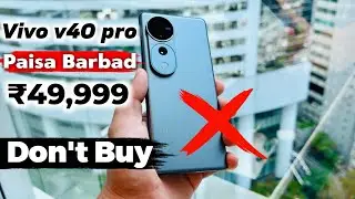 Buying Vivo V40 Pro 5G? Watch This First! 🛑